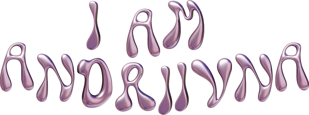 I AM ANDRIIVNA